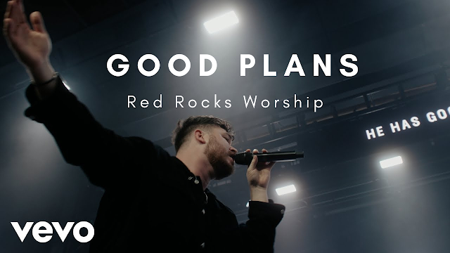 Red Rocks Worship - Good Plans