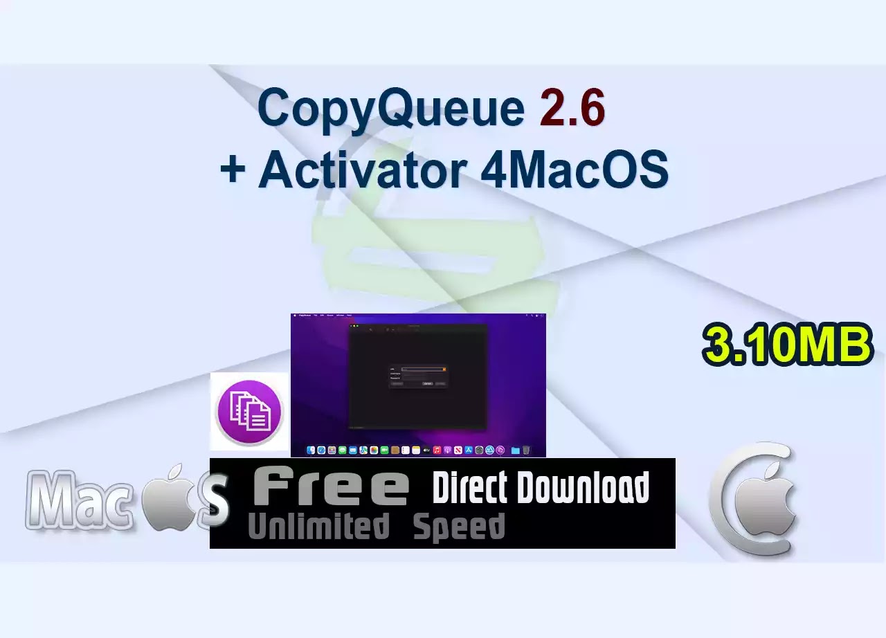 CopyQueue 2.6 + Activator 4MacOS