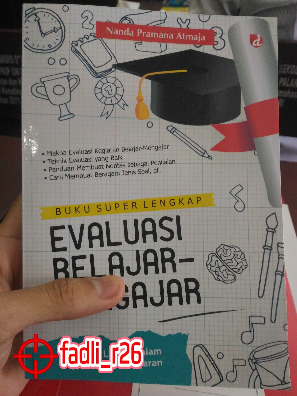 Pranama A N 2016 Buku Super Lengkap EVALUASI BELAJAR MENGAJAR Yogyakarta DIVA Press