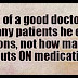 The sign of a good doctor