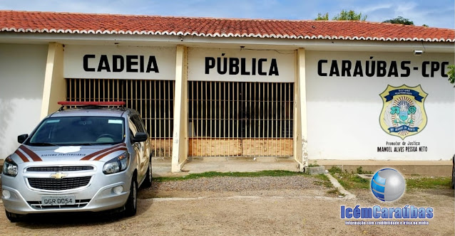 Servidores pedem investigação sobre a conduta do diretor da Cadeia Pública de Caraúbas