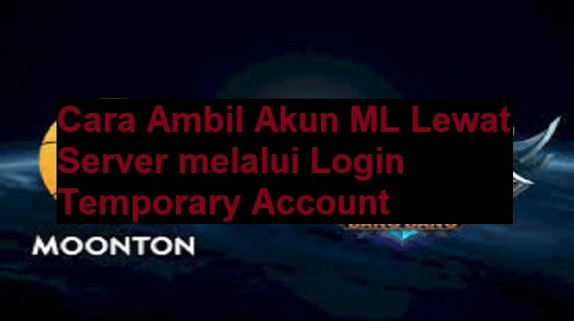 Cara Ambil Akun ML Lewat Server