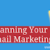 Planning Your Email Marketing?