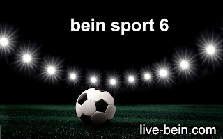مشاهدة قناة بي ان سبورت 6 bein sport 6 بث مباشر