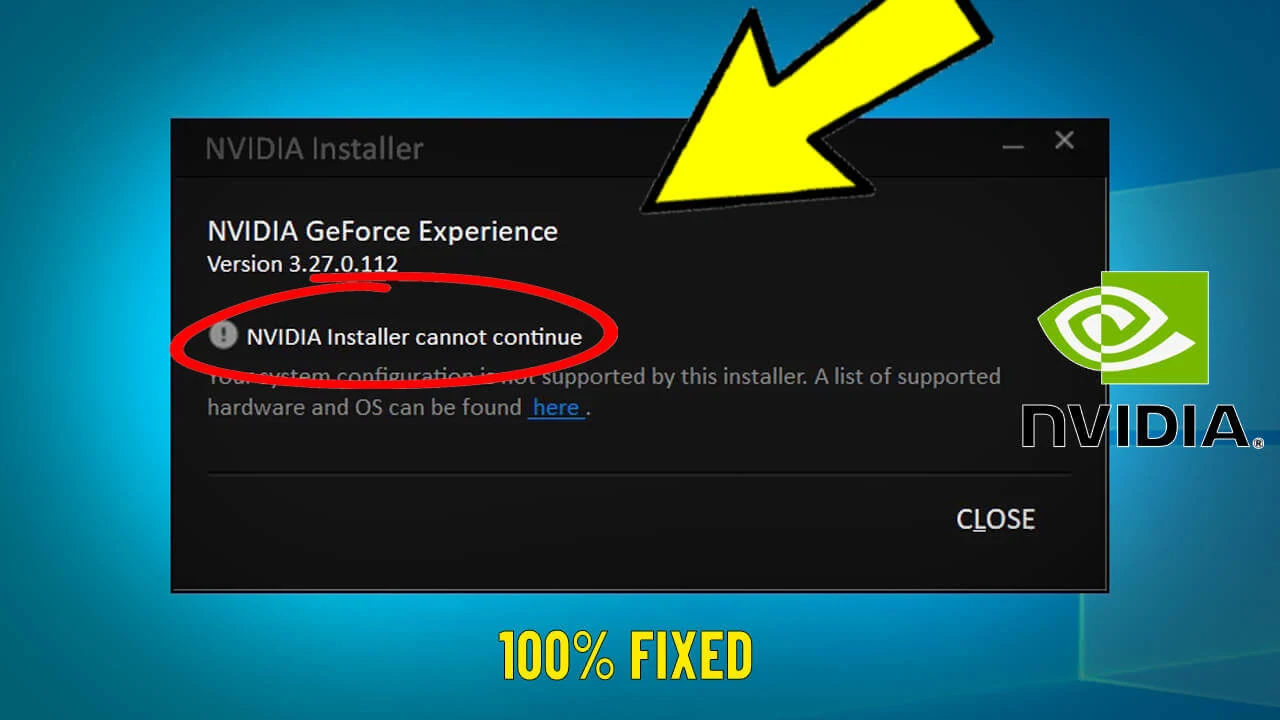 How To Fix NVIDIA Installer cannot continue Error