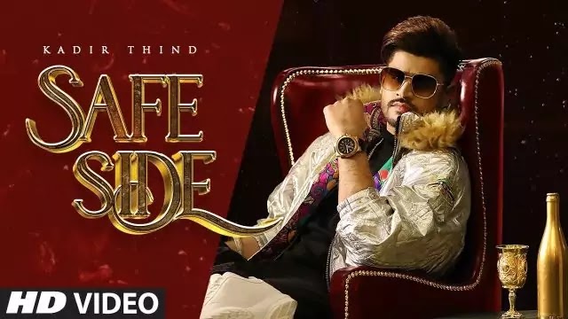 Safe Side Lyrics - Kadir Thind 