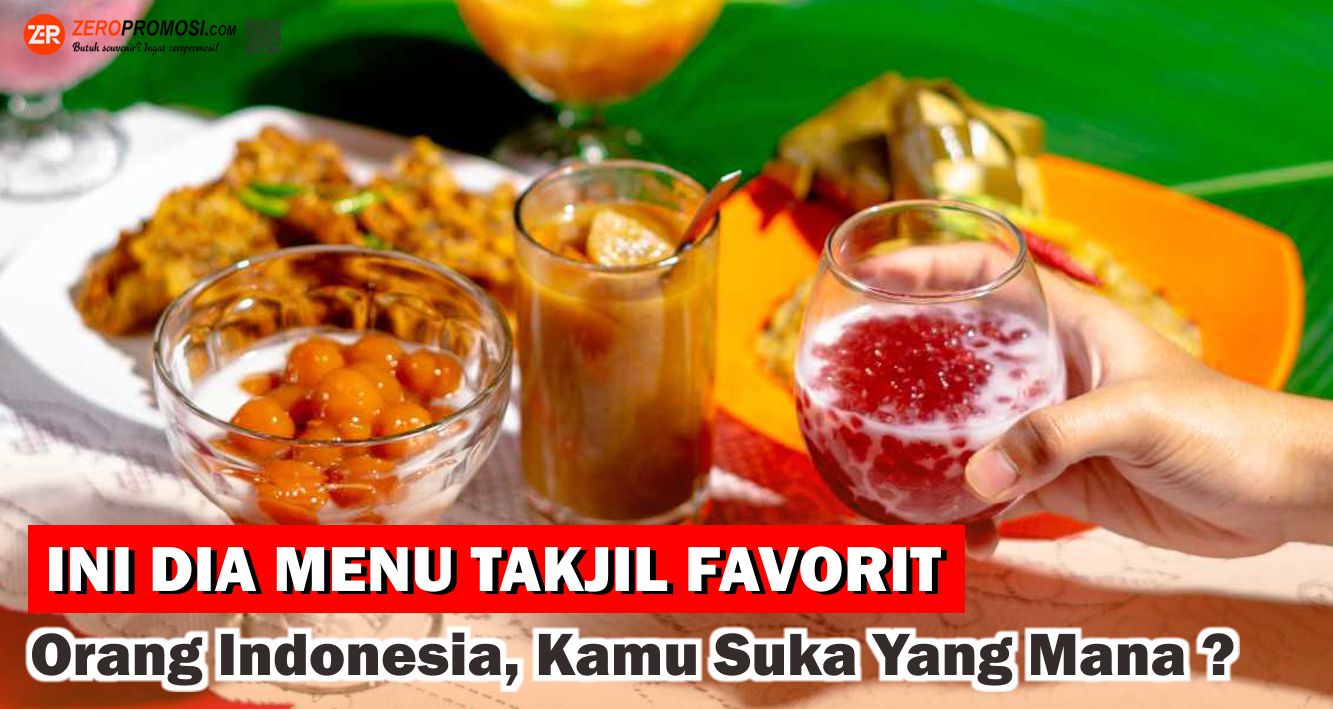 Ini Dia Menu Takjil Favorit Orang Indonesia, Kamu Suka Yang Mana ?