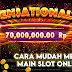 Panduan bermain Judi slot online