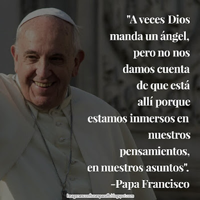 Las 10 Frases más lindas del Papa Francisco