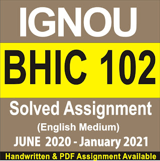 bhic 102 solved assignment free download pdf; bhic 102 assignment; bhic-102 assignment in hindi; bhic-102 assignment hindi pdf; bhic 101 solved assignment; bhic-101 assignment hindi; bsog 171 assignment 2020; ignou assignment