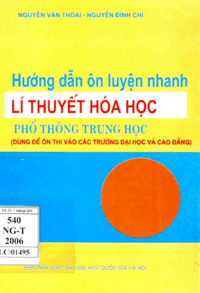 Hướng Dẫn Ôn Luyện Nhanh Lý Thuyết Hóa Học THPT - Nguyễn Văn Thoại
