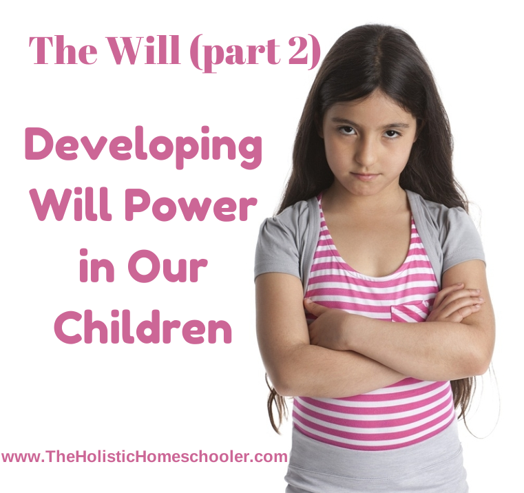 Strengthening will power in our children.