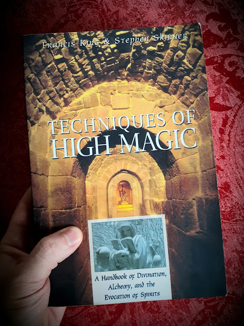 Techniques of High Magic. Francis King and Stephen Skinner