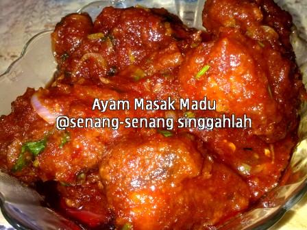 Senang-senang singgahlah: Ayam Masak Madu 2 