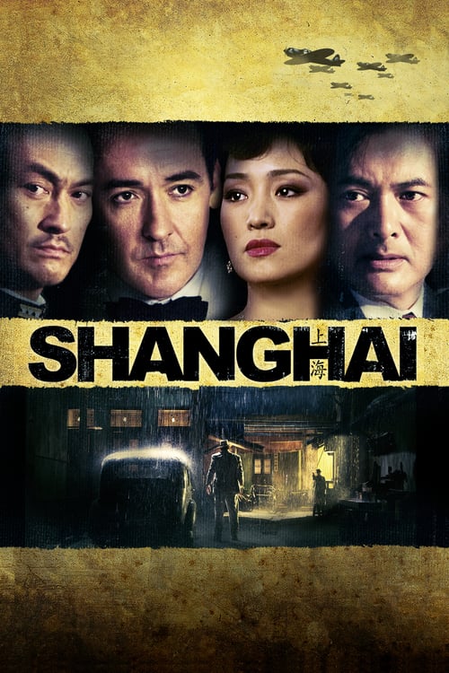 Regarder Shanghai 2010 Film Complet En Francais