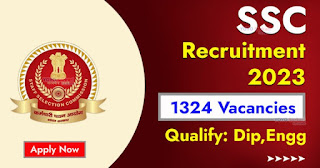 1324 Posts - Staff Selection Commission - SSC Recruitment 2023(All India Can Apply) - Last Date 18 August at Govt Exam Update