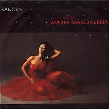 Sandra - (I'll Never Be) Maria Magdalena