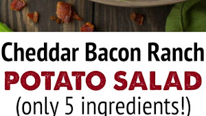 Cheddar Bacon Ranch Potato Salad Recipe