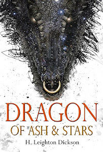 Dragon of Ash & Stars: The Autobiography of a Night Dragon (English Edition)