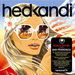 Hed Kandi - World Series Live - San Francisco - mixed by Phil Faversham & Jim Breese