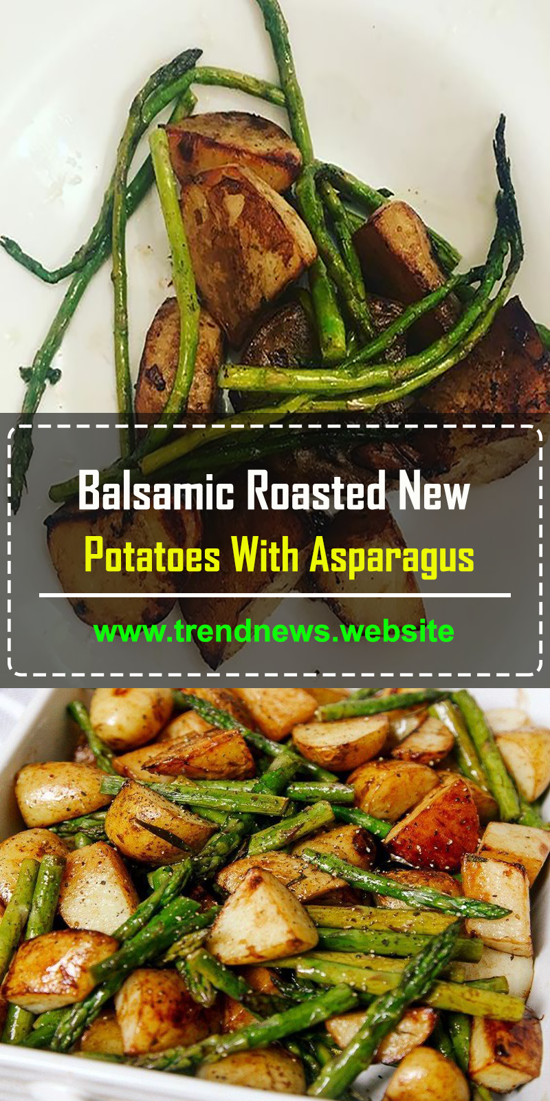 BALSAMIC ROASTED NEW POTATOES WITH ASPARAGUS