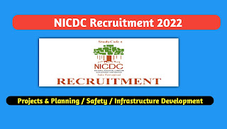 National Industrial Corridor Development Corporation Ltd Recruitment 2022 | NICDC Recruitment 2022