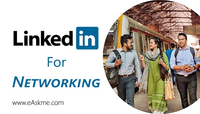 LinkedIn for Networking: eAskme