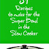 Slow Cooker Super Bowl Food