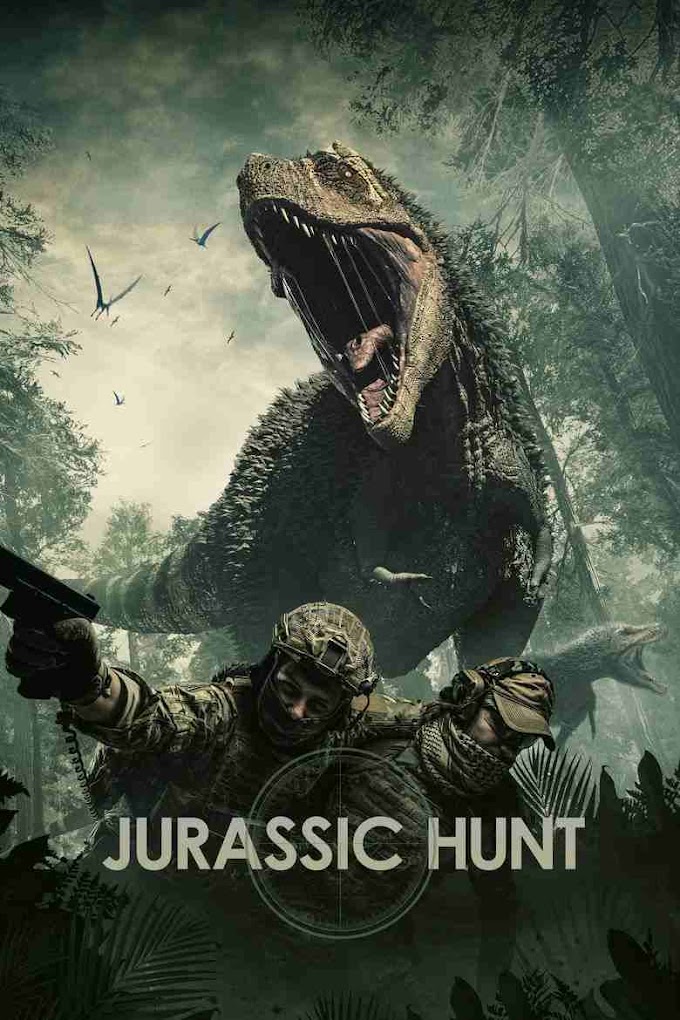 Jurassic Hunt (2021) Dual Audio (Hindi-English) Esubs WEB-DL 480p [300MB] || 720p [750MB]