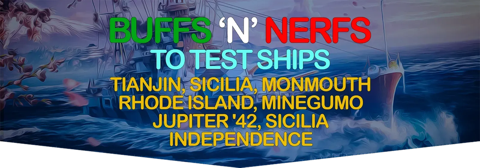 Image of Buffs and Nerfs Ships Banner