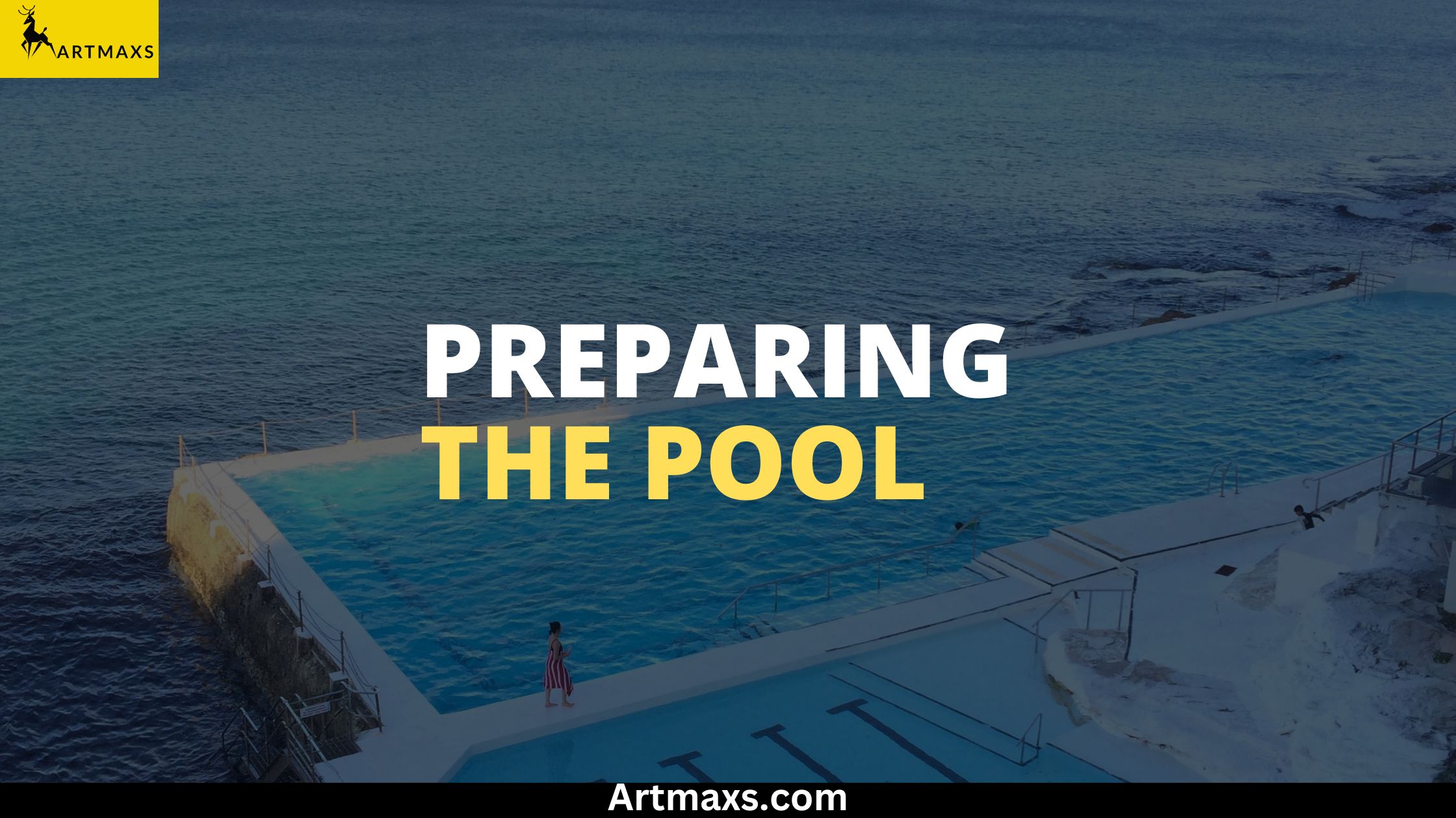 Preparing the Pool