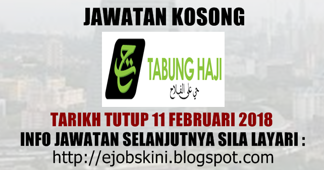 Jawatan Kosong Lembaga Tabung Haji (TH) - 11 Februari 2018