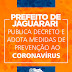 Jaguarari: Através de decreto prefeito Everton Rocha adota medidas preventivas contra o Coronavírus