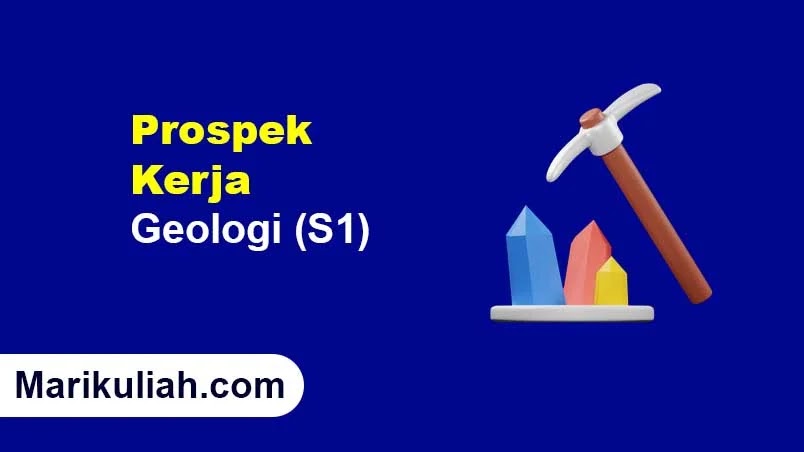 Prospek Kerja Geologi (S1)