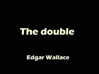 The double