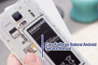 cara kalibrasi android secara manual