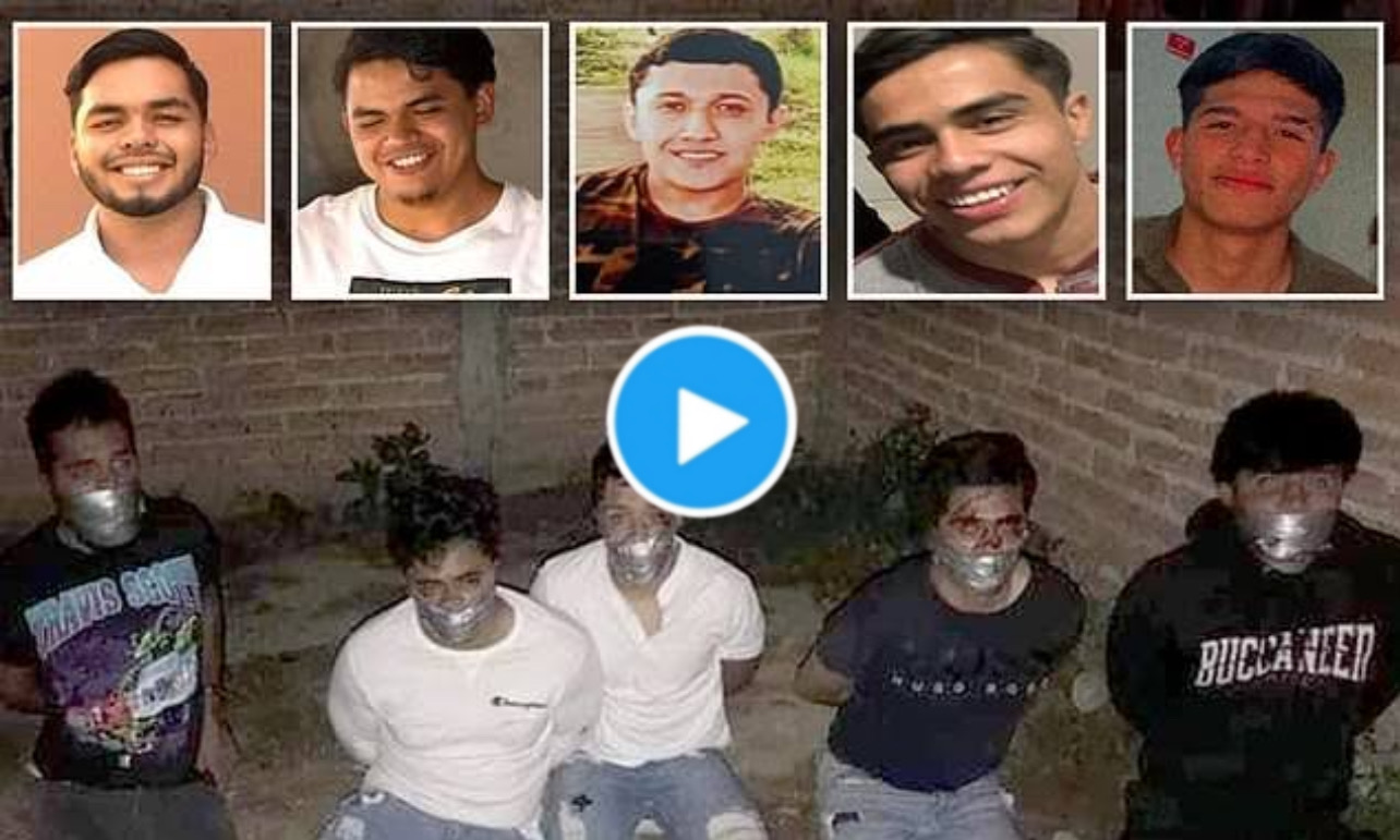 Watch 5 Mexican Students Lured and kidnapped earlier shakes Social Media platforms - Five Mexican Students Viral Video