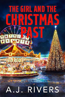 The Girl and the Christmas Past by A.J. Rivers