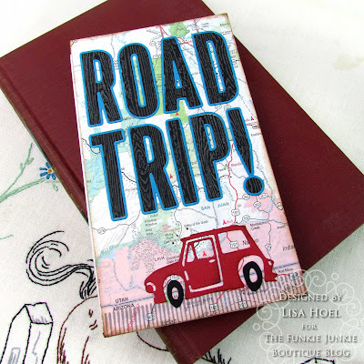 Lisa Hoel for The Funkie Junkie Boutique - "Get Ready to Travel" road trip notebook   #creativejuicefreshsqueezed  #mymakingstory #tim_holtz #thefunkiejunkieboutique #sizzix