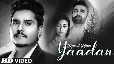 Yaadan Lyrics - Kamal Khan