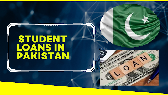 Student Loans in Pakistan