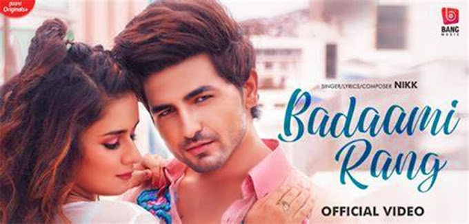 Badaami Rang Lyrics - Nikk.