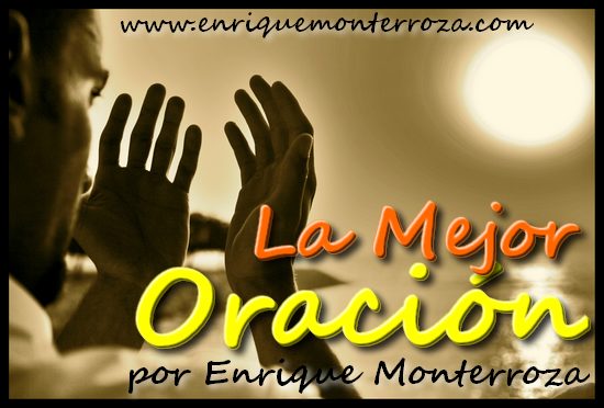 Devocionales Escritos - La Mejor Oración