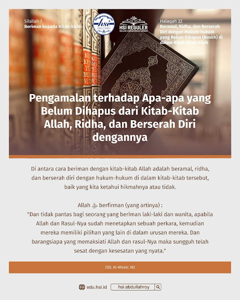 Halaqah 22 ~ Beramal, Ridha Dan Berserah Diri Dengan Hukum Dalam Kitab Allah