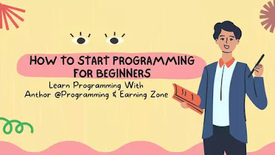 How To Start Programming For Beginners