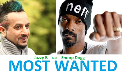 Most Wanted Lyrics - Jazzy B Ft. Snoop Dogg