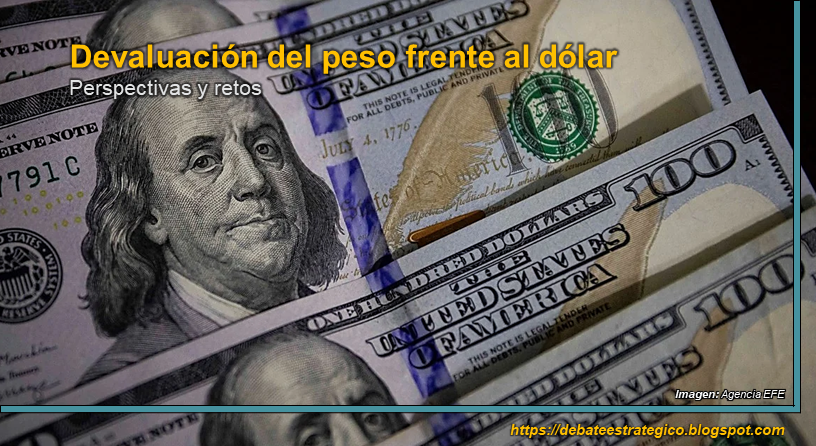 Devaluacion Peso Colombia Dolar Perspectivas Retos