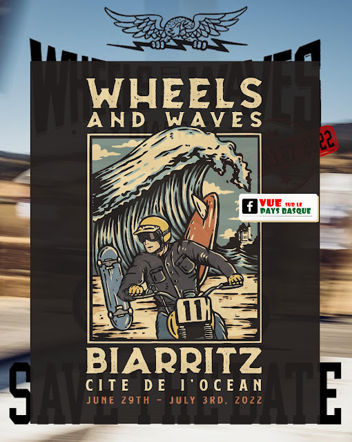 Festival Wheels and Waves 2022 à Biarritz