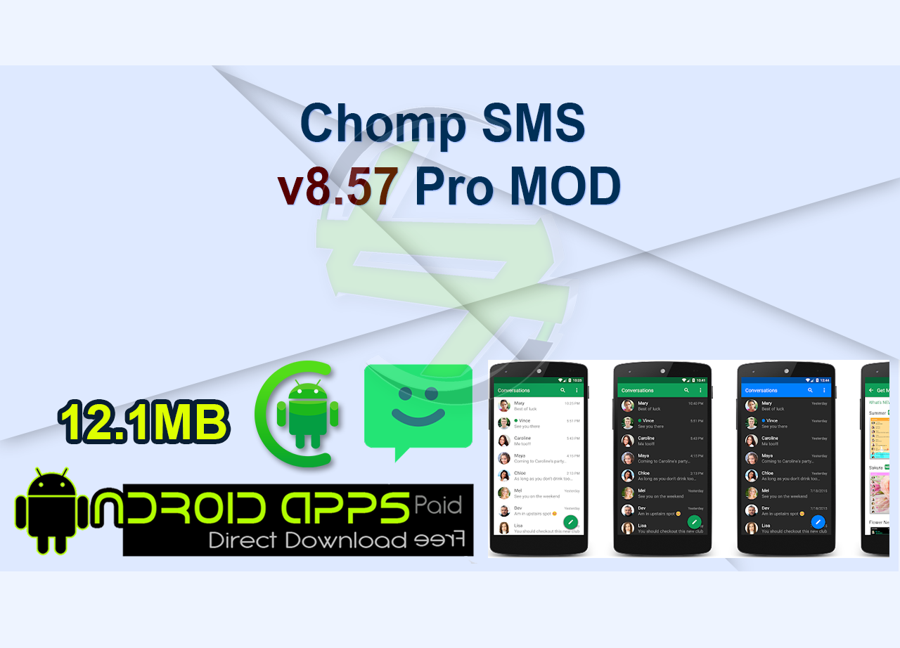 Chomp SMS v8.57 Pro MOD
