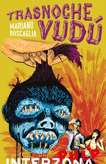Libro Mariano Buscaglia - Trasnoche vudú (2020)